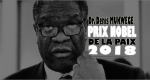 Denis Mukwege - Prix Nobel de la Paix 2018