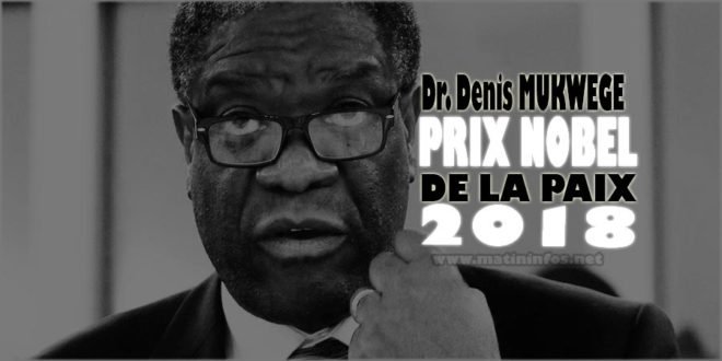 Denis Mukwege - Prix Nobel de la Paix 2018