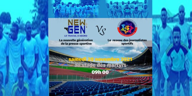 New Gen s'affronte avec Le Réseau, ce samedi 20 novembre au stade des Martyrs à 9h-